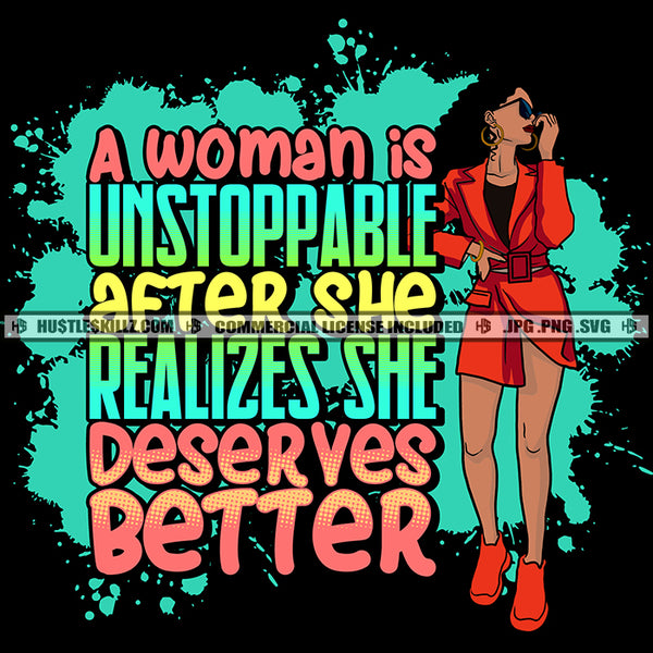 A Woman Is Unstoppable Savage Woman Life Quotes Logo Hustle Skillz SVG PNG JPG Vector Cut  Files Silhouette Cricut