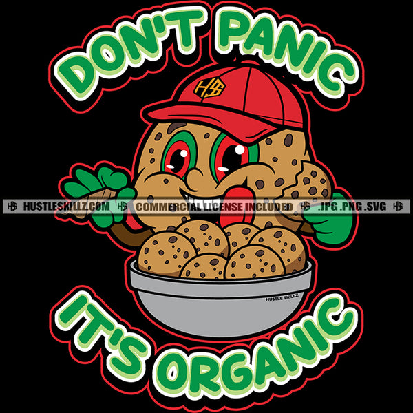 Don't Panic It's Organic Stoned Cookie Cannabis Marijuana Blunt Smoking Logo Hustle Skillz SVG PNG JPG Vector Cut Files Silhouette Cricut