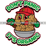 Don't Panic It's Organic Stoned Cookie Cannabis Marijuana Blunt Smoking Logo Hustle Skillz SVG PNG JPG Vector Cut Files Silhouette Cricut