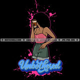Unbothered Melanin Woman Life Savage Quotes Logo Hustle Skillz SVG PNG JPG Vector Cut Files Silhouette Cricut