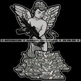 Angel Holding Rifle Gun Money Stacks Grinding Grind Hustler Hustle Skillz SVG PNG JPG Vector Cutting Files Silhouette Cricut