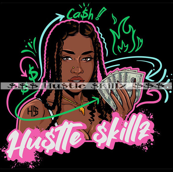 Melanin Woman Braids Hair Holding Money Cash Hustle Skills Skillz Dope Hustler Hustling Designs For Products SVG PNG JPG EPS Cut Cutting