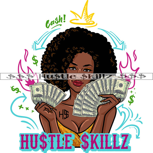 Nubian Black Woman Afro Hair Holding Money Cash Dope Hustle Skills Skillz Dope Hustler Hustling Designs For Products SVG PNG JPG EPS Cut Cutting