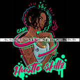 Pretty Woman Melanin Holding Money Cash Hustle Dope Skills Skillz Dope Hustler Hustling Designs For Products SVG PNG JPG EPS Cut Cutting