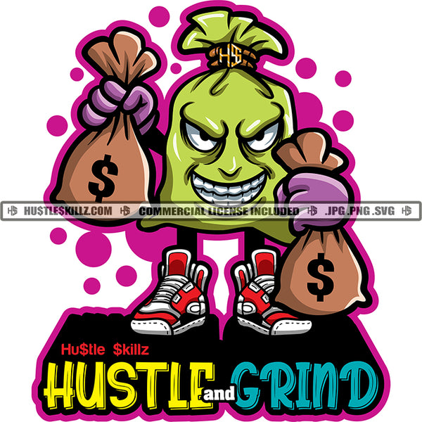 Gangster Money Bag Cartoon Character Hustle and Grind Quote Bags Evil Smiley Face Logo Hustle Skillz SVG PNG JPG Vector Cut Files Silhouette Cricut