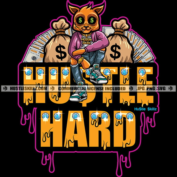 Hustle Hard Savage Quote Gangster Scarface Cat Money Bags Bragging Hustler Grind Diamond Cash Gold Chain Logo Hustle Skillz SVG PNG JPG Vector Cut Files Silhouette Cricut