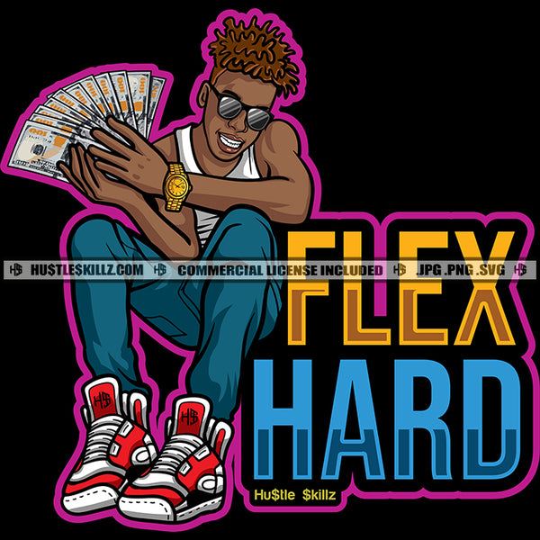 Hustler Gangster Black Man Money Cash Locs Hair Grind Street Ghetto Thug Dope Boy Sunglass Hand Watch Logo Hustle Skillz SVG PNG JPG Vector Cut Files Silhouette Cricut