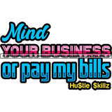 Free Bundle Hustle Designs Gangster Street Hu$tle $killz Grind Hustler Designs For Commercial Use SVG PNG JPG Cut Cutting