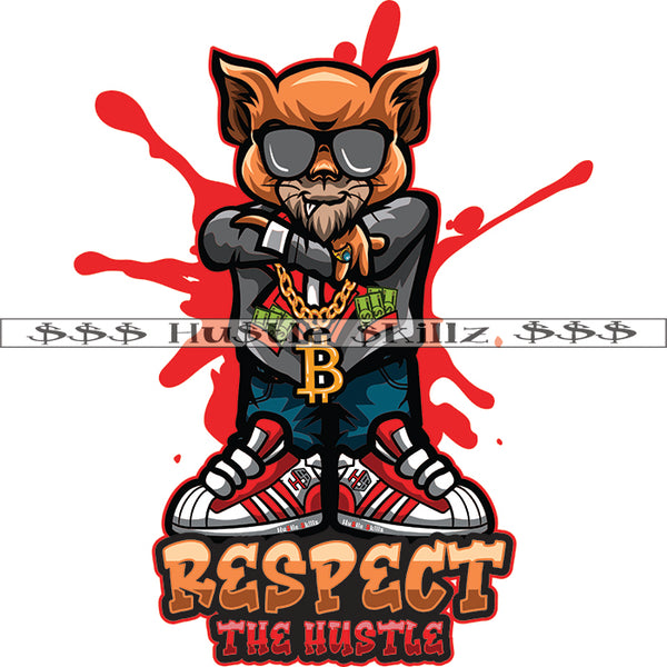 Respect The Hustle Grind Investor Money Cash Hustle Skillz Dope Hustler Hustling Designs For Products SVG PNG JPG EPS Cut Cutting