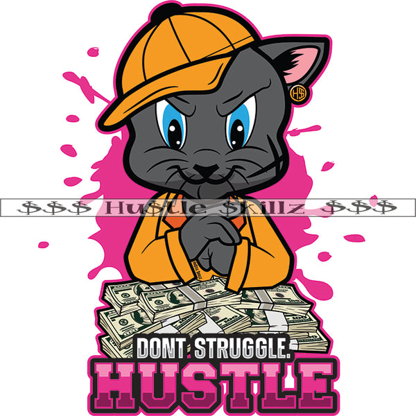 Don't Struggle Hustle Grind Investor Money Cash Hustle Skillz Dope Hustler Hustling Designs For Products SVG PNG JPG EPS Cut Cutting