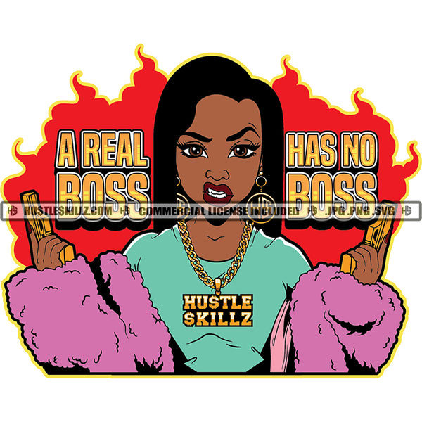 A Real Boss has No Boss Gangster Lola Hand Gun Hustler Hustling Grind Hustle Skillz SVG PNG JPG Vector Cut Files Silhouette Cricut