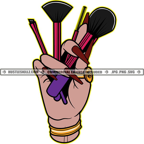 Woman Hand Holding Make Up Set Long Nails Logo Hustler Grind Hustle Skillz SVG PNG JPG Vector Cut Files