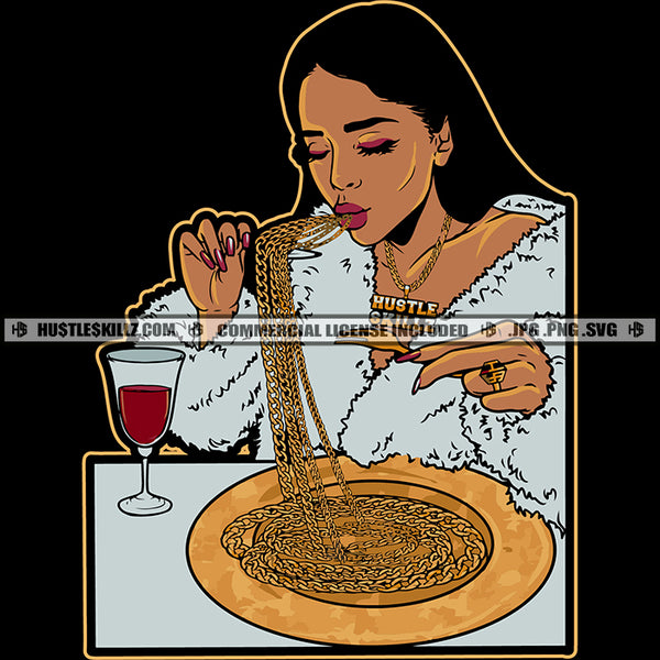 Wealthy Lady Rich Woman Eating Gold Chains Hustler Hustling Grind Hustle Skillz SVG PNG JPG Vector Cut Files Silhouette Cricut