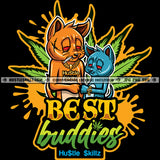 Best Buddies Stoned Friends Cannabis Weed High Life Hustler Logo Grind Hustle Skillz SVG PNG JPG Vector Cut Files