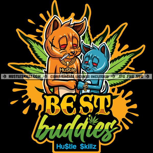 Best Buddies Stoned Friends Cannabis Weed High Life Hustler Logo Grind Hustle Skillz SVG PNG JPG Vector Cut Files