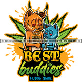 Best Buddies Stoned Friends Cannabis Weed High Life Hustler Logo Grind Hustle Skillz SVG PNG JPG Vector Cut Files