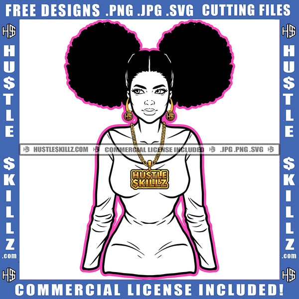 Black And White Design Sexy Melanin  Woman Afro Puff Hairstyle Female Lady Graphic Gold Chain Hustler Earing Logo Hustle Skillz SVG PNG JPG Vector Cut Files Silhouette Cricut