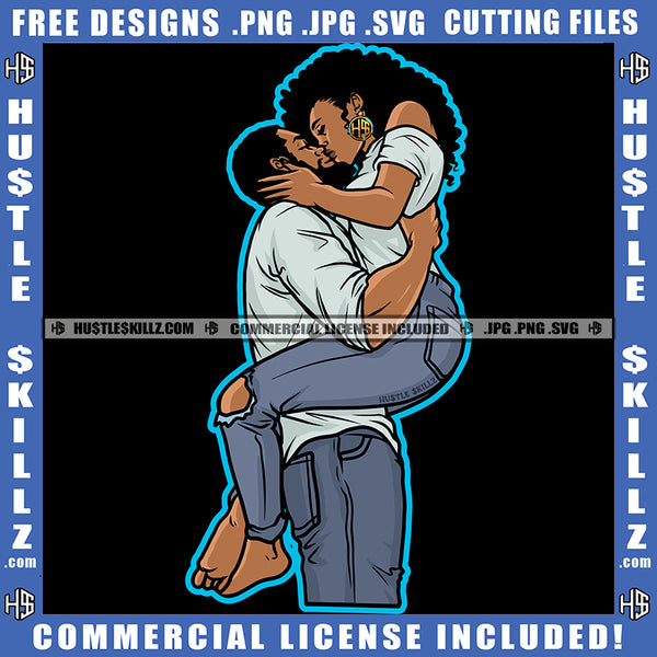 Black Beautiful Couple Hugs Kiss Romance Together Wearing Hustler Earring Relationship Goals Boyfriend Girlfriend Soulmates Forever Blessed Life True Love Logo Hustle Skillz SVG PNG JPG Vector Cut Files Silhouette Cricut