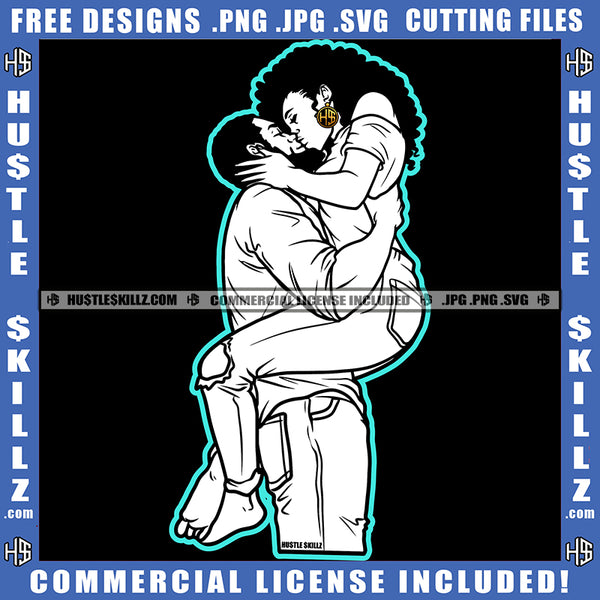 Cute Couple Black And White Design Hugs Kiss Romance Together Wearing Hustler Earring Relationship Goals Boyfriend Girlfriend Soulmates Forever Blessed Life True Love Logo Hustle Skillz SVG PNG JPG Vector Cut Files Silhouette Cricut