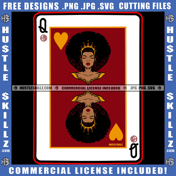 Queen Of Hearts Playing Card Love Afro Puff Hairstyle Logo Hustle Skillz SVG PNG JPG Vector Cut Files Silhouette Cricut