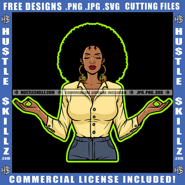 Melanin Woman Doing Yoga Meditation Relaxing Connection Closing Eyes Matching Outfit Afro Puff Hairstyle Hustler Earing Logo Hustle Skillz SVG PNG JPG Vector Cut Files Silhouette Cricut