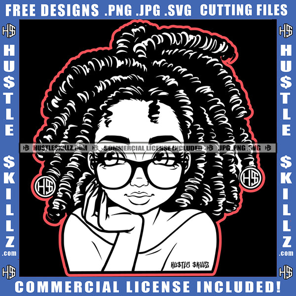 Pretty Melanin Woman Hustler Eye Glasses Black And White Design Cute Boss Lady Dreadlocks Locs Hairstyle Logo Hustle Skillz SVG PNG JPG Vector Cut Files Silhouette Cricut