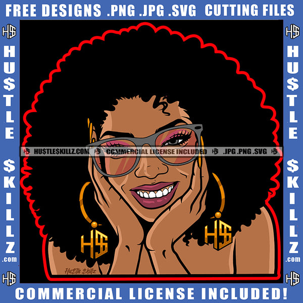 Sexy Surprised Black Woman With Afro Hair Smiling Hustler Gold Earring Afro Puff Hairstyle Beautiful Eyes Sunglass Logo Hustle Skillz SVG PNG JPG Vector Cut Files Silhouette Cricut