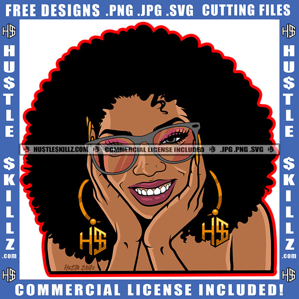 Sexy Surprised Black Woman With Afro Hair Smiling Hustler Gold Earring Afro Puff Hairstyle Beautiful Eyes Sunglass Logo Hustle Skillz SVG PNG JPG Vector Cut Files Silhouette Cricut