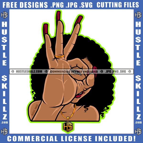 Black Woman With Afro Hair Smiling Hustler Gold Chain Ring Afro Puff Hairstyle Beautiful Eyes Seeing The Hand Shows Ok Sign Logo Hustle Skillz SVG PNG JPG Vector Cut Files Silhouette Cricut