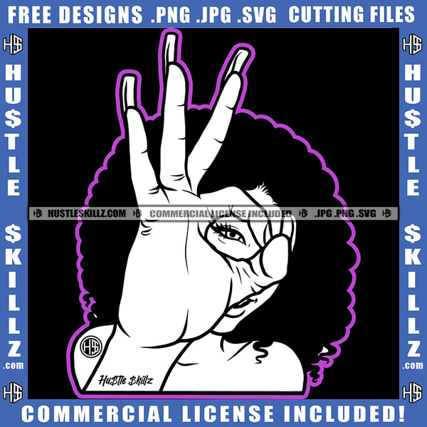 Woman Black And White Design With Afro Hair Smiling Afro Puff Hairstyle Beautiful Eyes Seeing The Hand Shows Ok Sign Logo Hustle Skillz SVG PNG JPG Vector Cut Files Silhouette Cricut