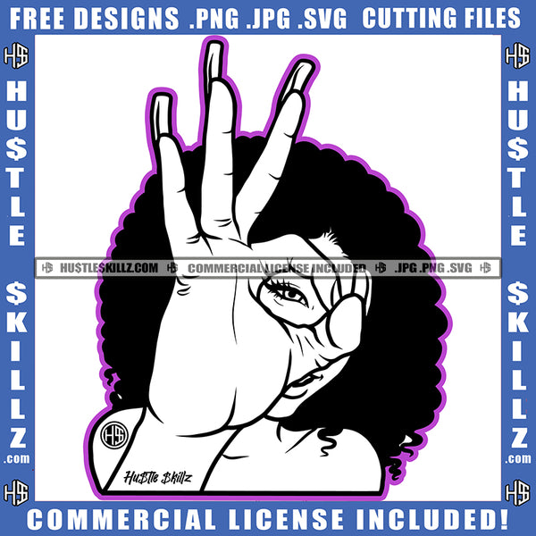 Woman Black And White Design With Afro Hair Smiling Afro Puff Hairstyle Beautiful Eyes Seeing The Hand Shows Ok Sign Logo Hustle Skillz SVG PNG JPG Vector Cut Files Silhouette Cricut