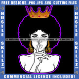 Queen Woman Black And White Design Crown Hustler Gold Earring Afro Puff Hairstyle Pointing Finger Blue Fingernails Stop Sign Logo Hustle Skillz SVG PNG JPG Vector Cut Files Silhouette Cricut